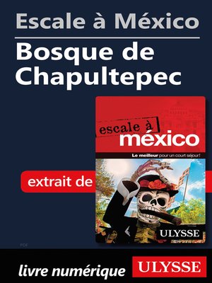 cover image of Escale à México--Bosque de Chapultepec